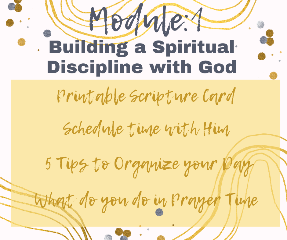 Module 1: Building a Spiritual Discipline
