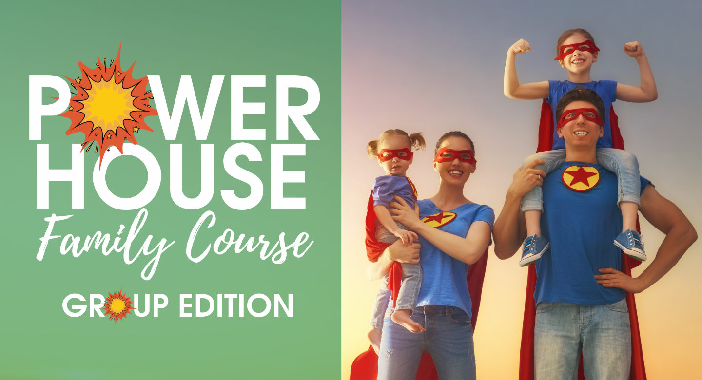 power-house-family-course-group-edition-gofam-courses