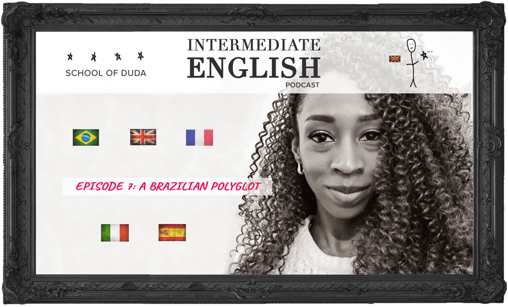 Episode 7: A Brazilian Polyglot
