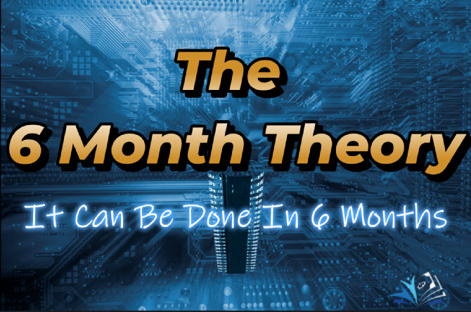 Six-Month Theory