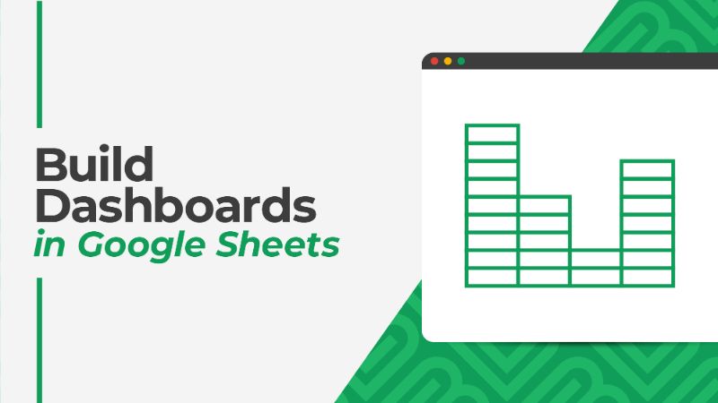 Build Dashboards in Google Sheets