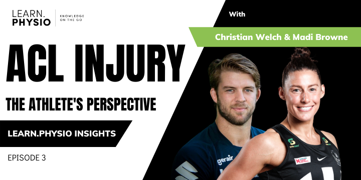 Webinar about ACL injury by professional physiotherapists Christian Welch and Madi Browne.