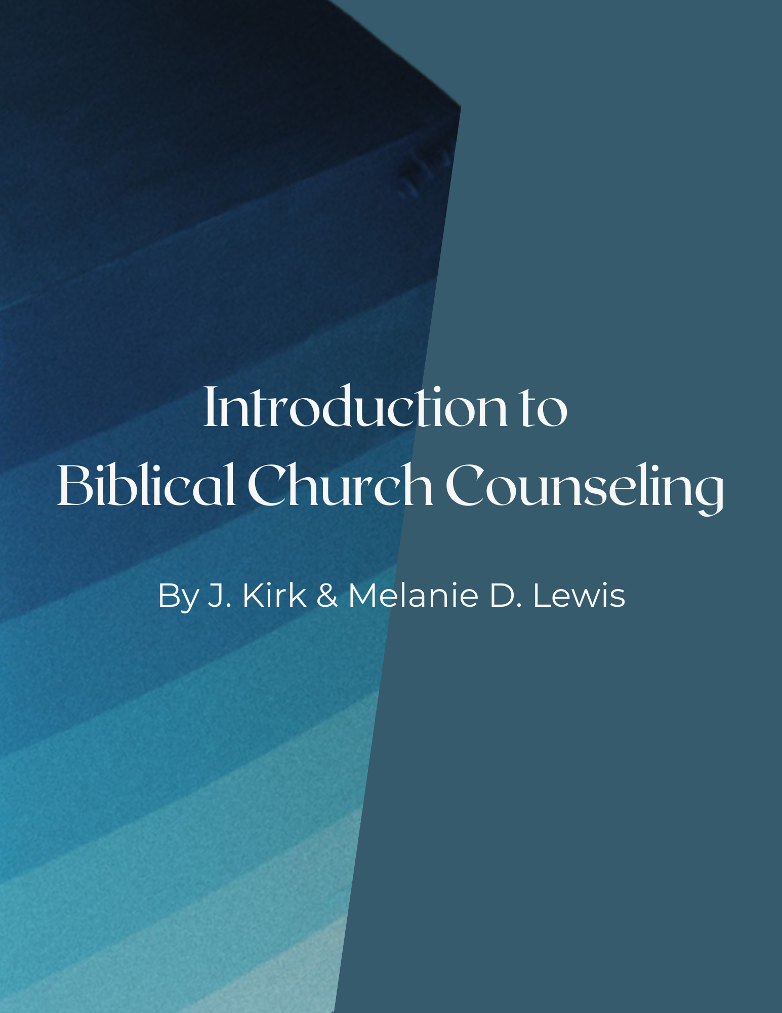 Introduction to Biblical Church Counseling
