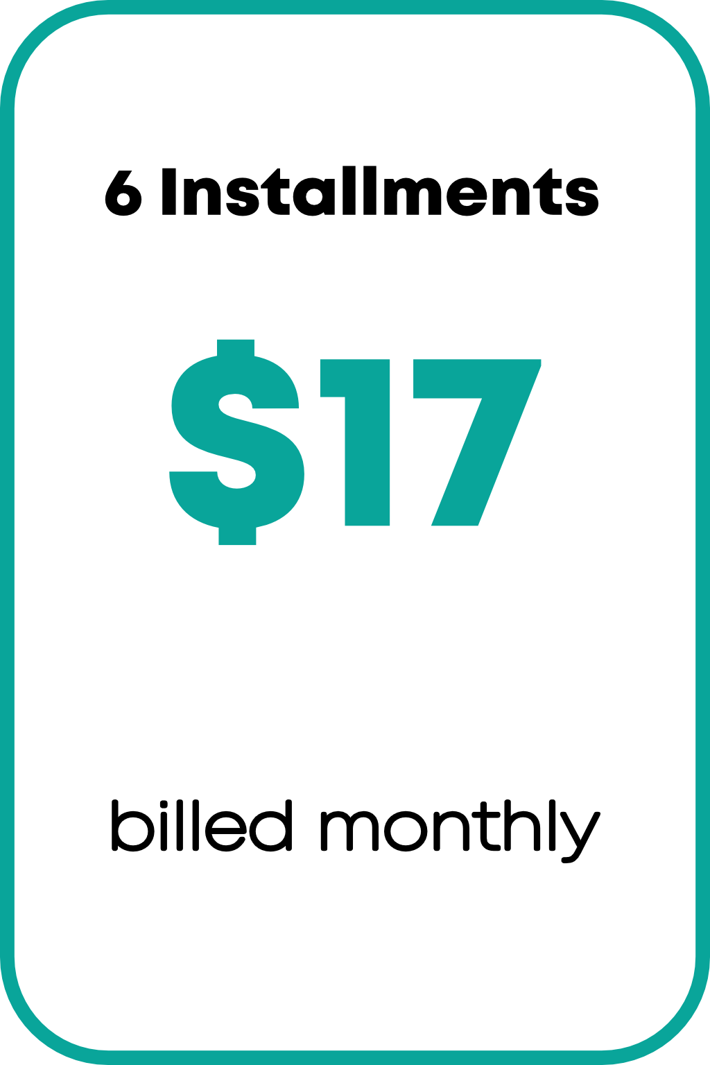 6 payments of $17 each