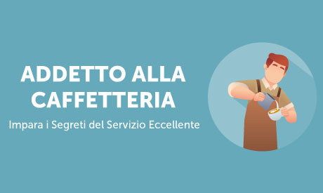 Corso-Online-Addetto-Caffetteria-Segreti-Servizio-Eccellente-Life-Learning