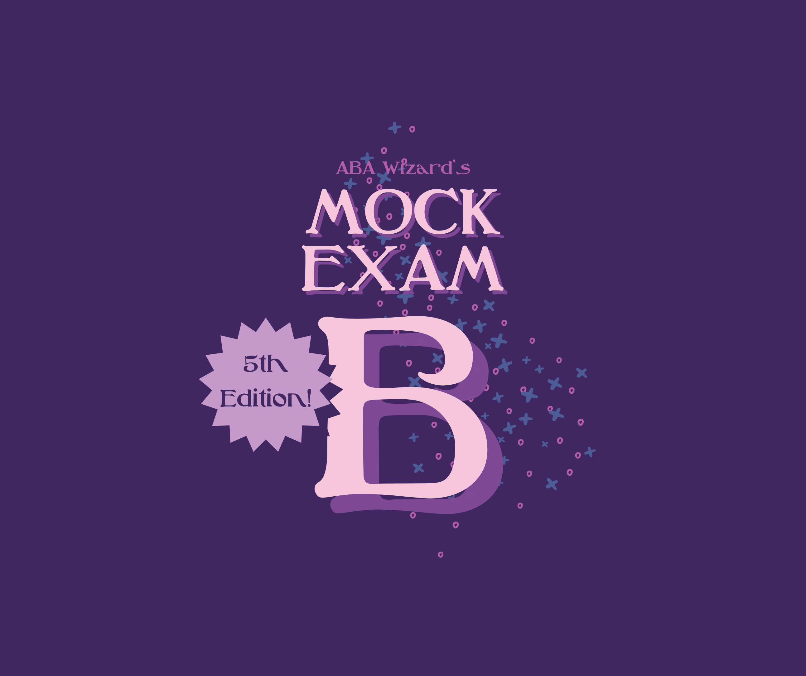 ABA Wizard BCBA Mock Exam B, 5th edition