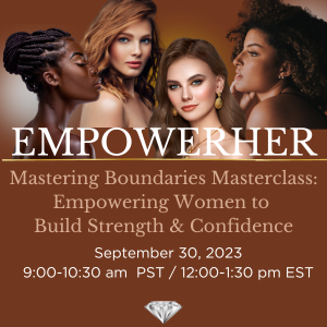 EmpowerHer Boundaries Masterclass