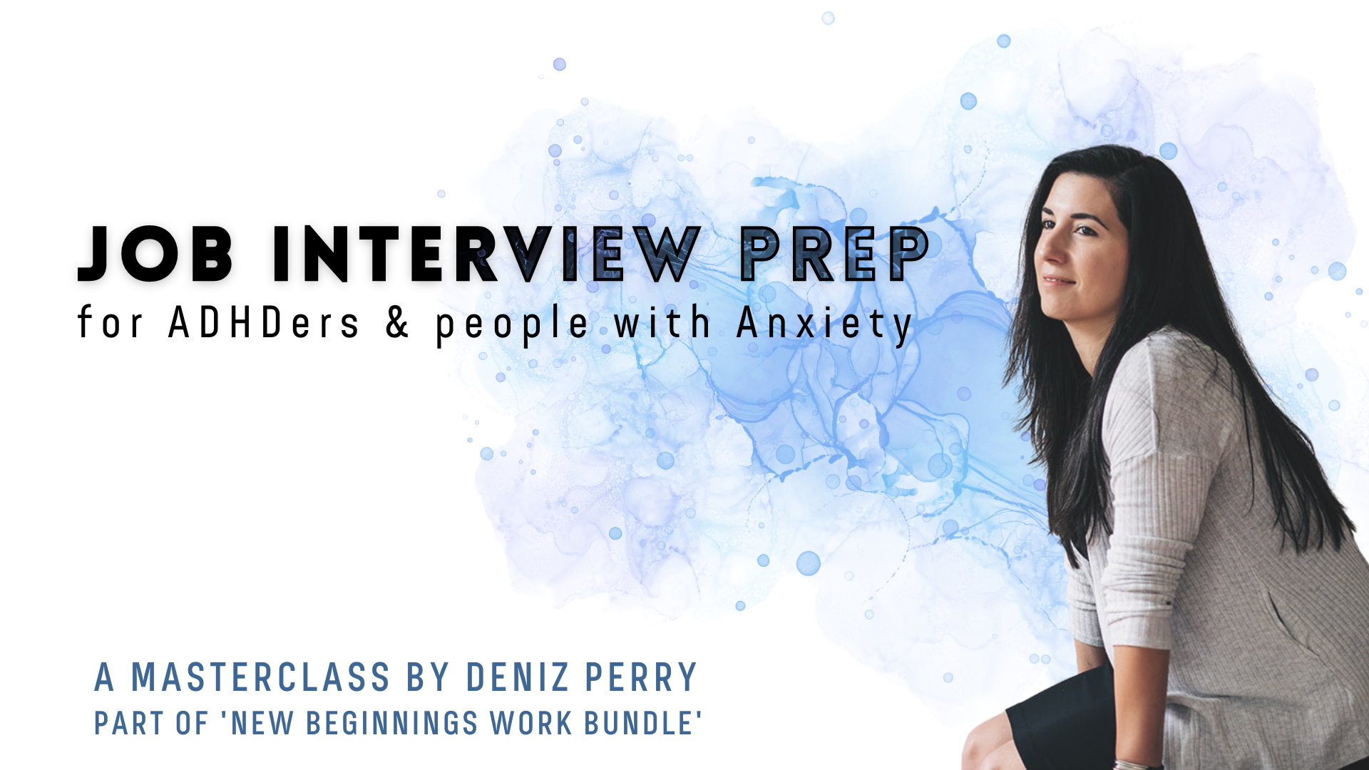 Deniz Perry sitting on the side of a table in a white background with a blue watercolor splash