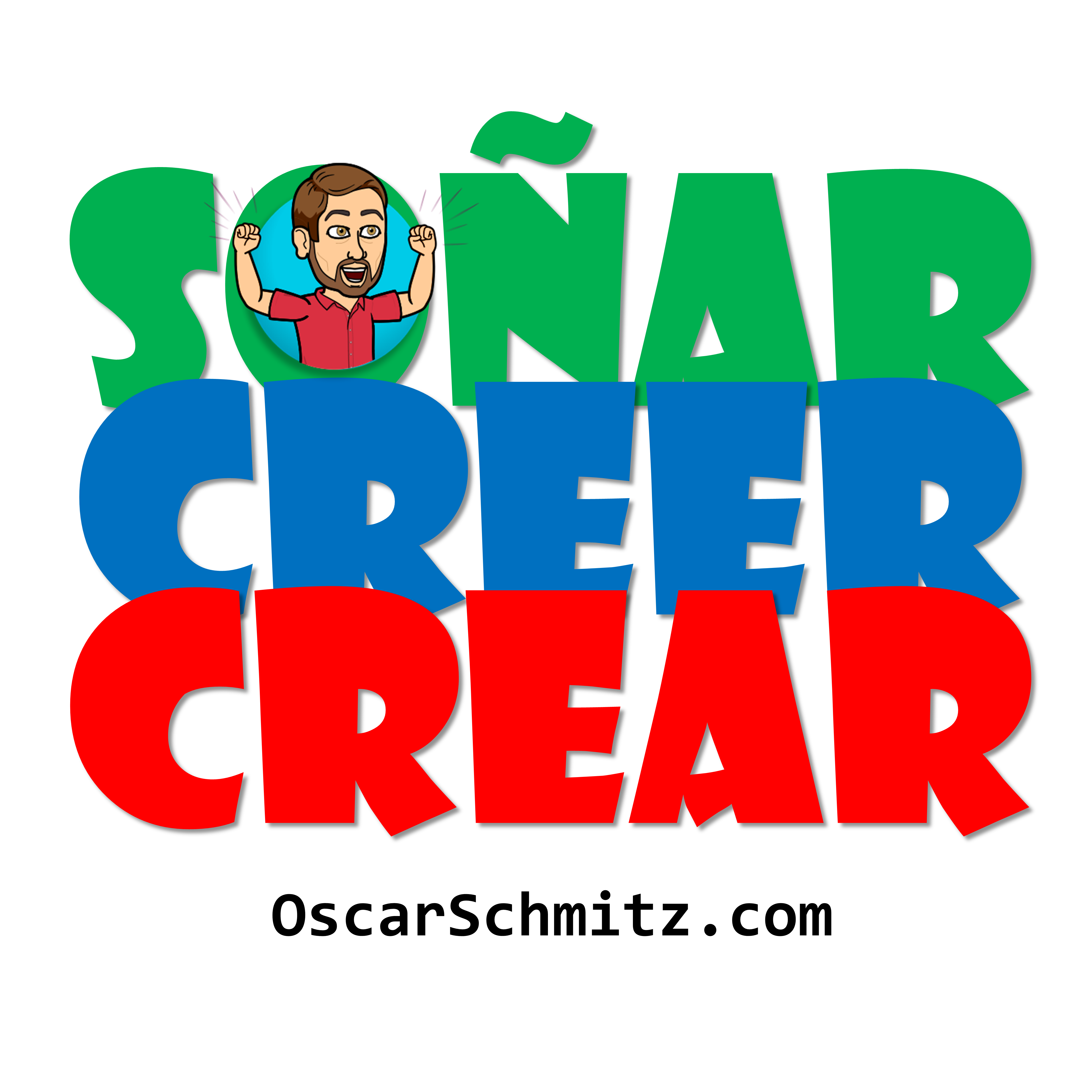 Soñar, Creer y Crear