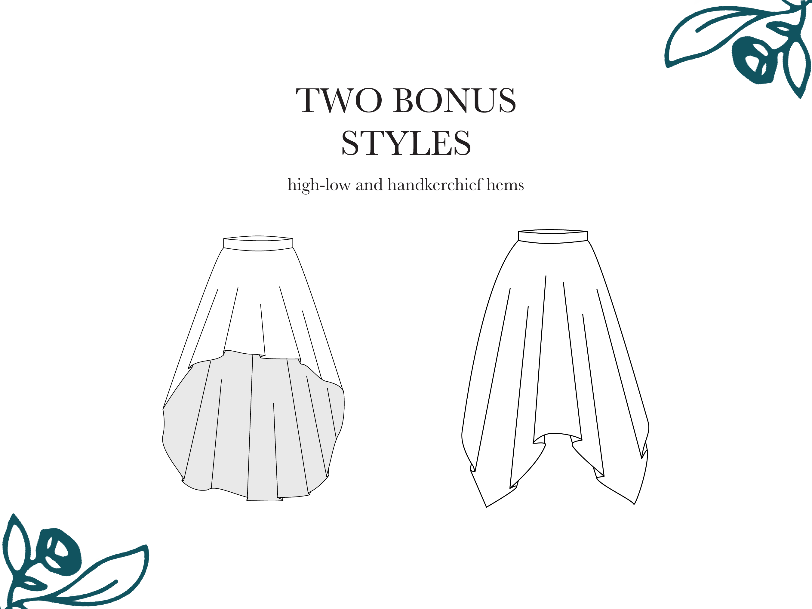 two sketches of a high-low skirt and hank=dkerchief skirt