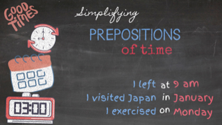 Prepositions of Time, use at, in, on, with the time expressions, simplifying english, ESL