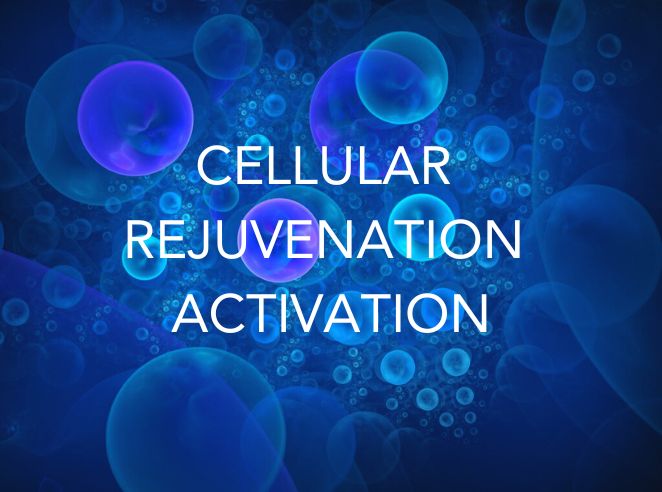 Cellular Rejuvenation Activation