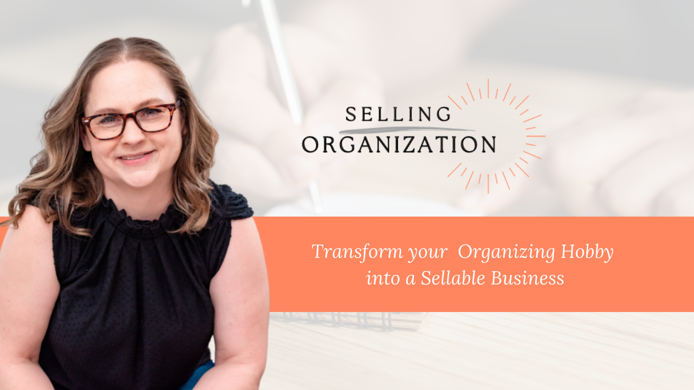 Sell Organizing Services