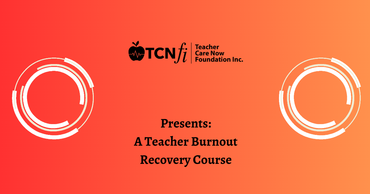 Teacher Burnout Course