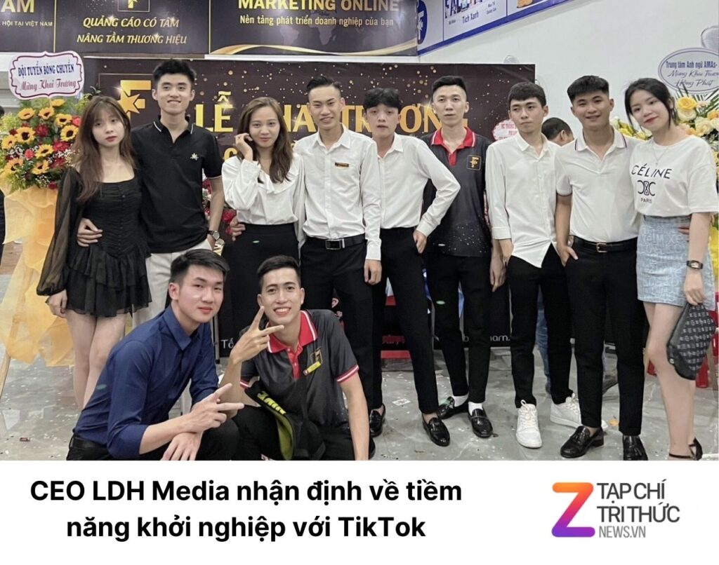 CEO LDH Media nhận định về tiềm năng khởi nghiệp với TikTok