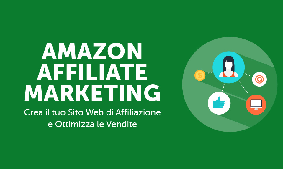 Corso-Online-Amazon Affiliate-Marketing-Crea-il-tuo-Sito-Web-di-Affiliazione-e-Ottimizza-le-Vendite-Life-Learning