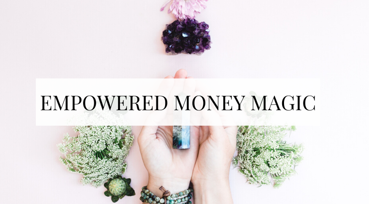 Empowered Money Magic