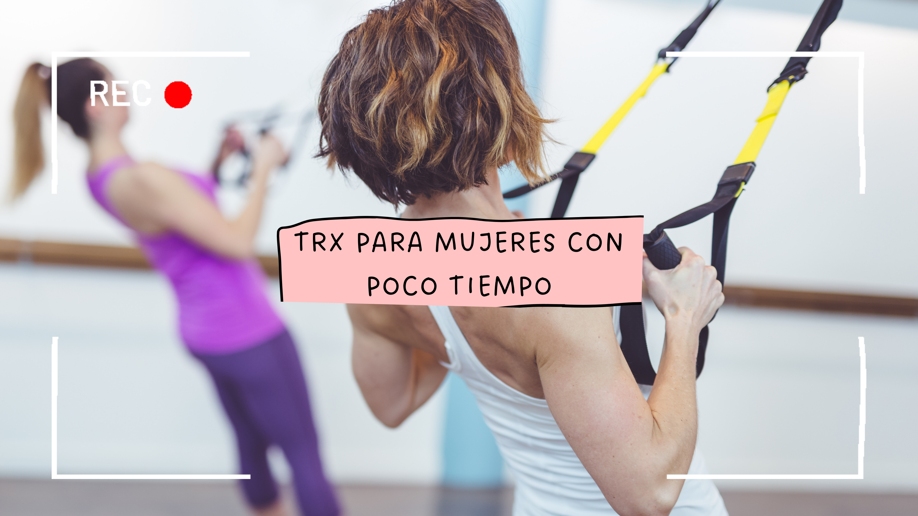 Claves del entrenamiento en suspensión TRX