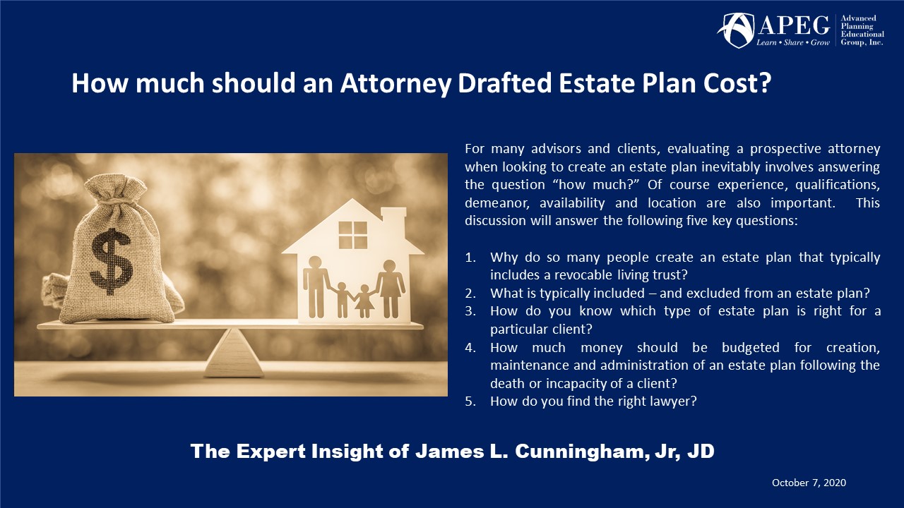 APEG How much should an Attorney Drafted Estate Plan Cost?
