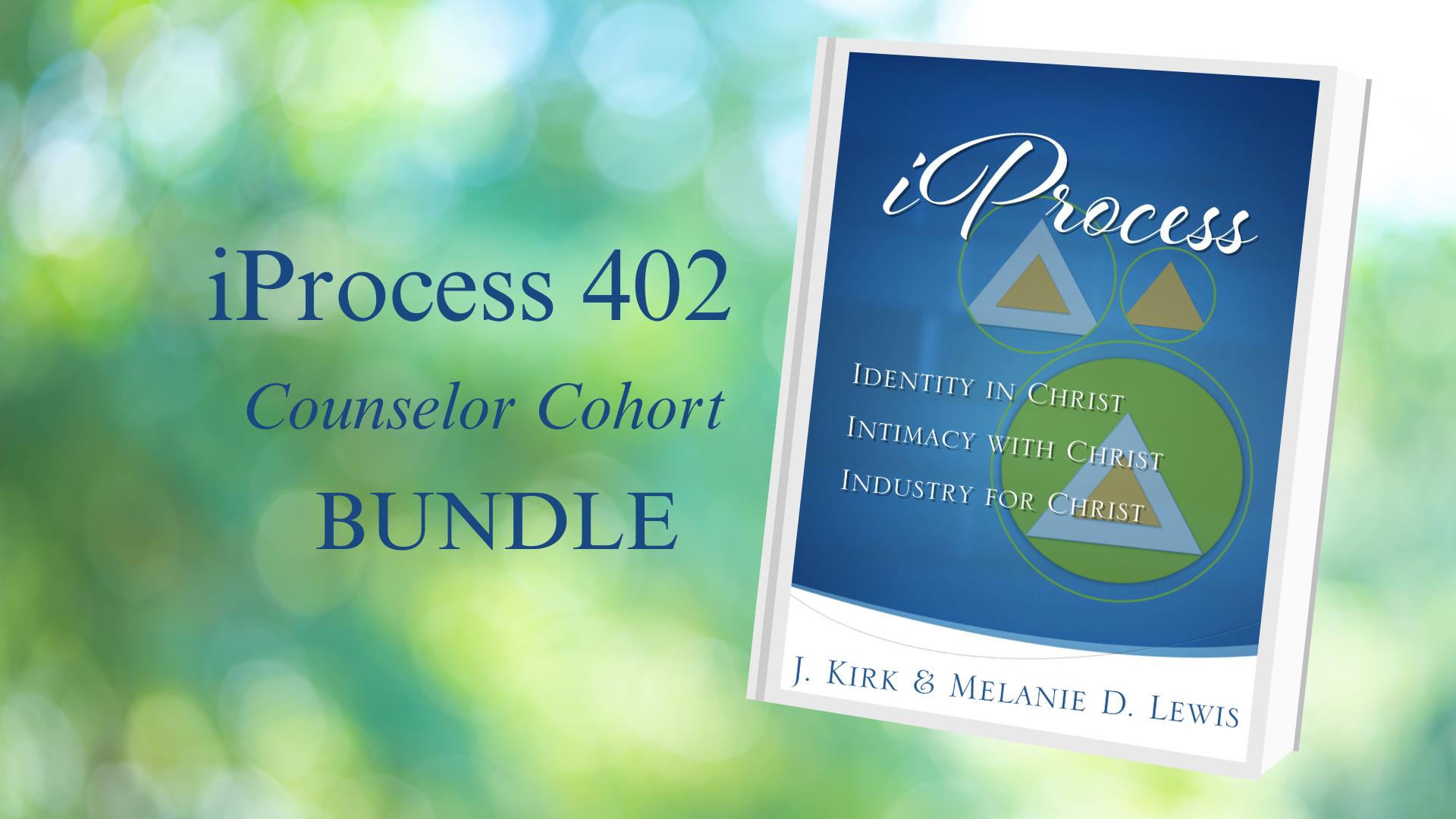 iProcess LIVE Counselor Cohort 402 Bundle