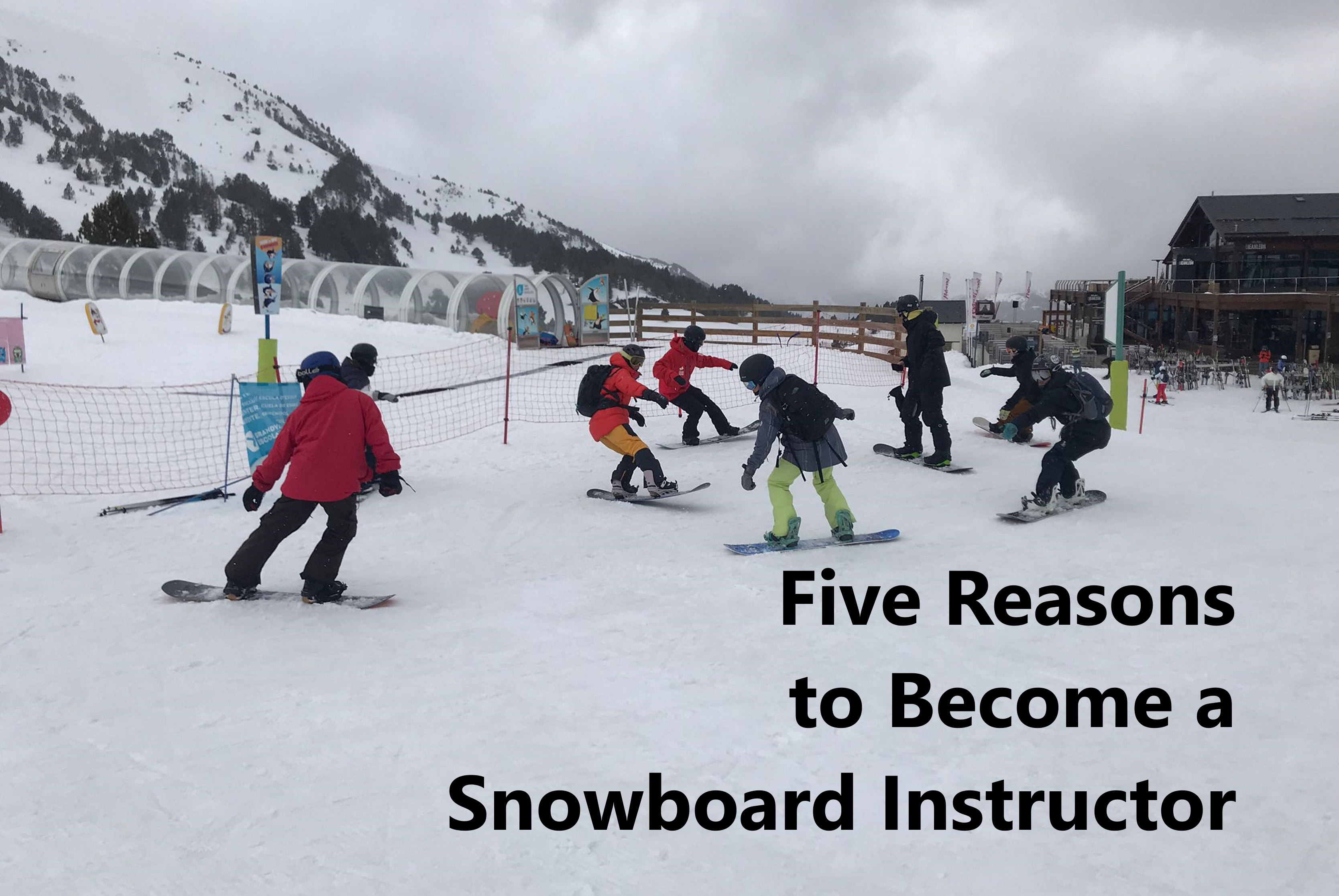 Five Reasons to Become a Snowboard Instructor