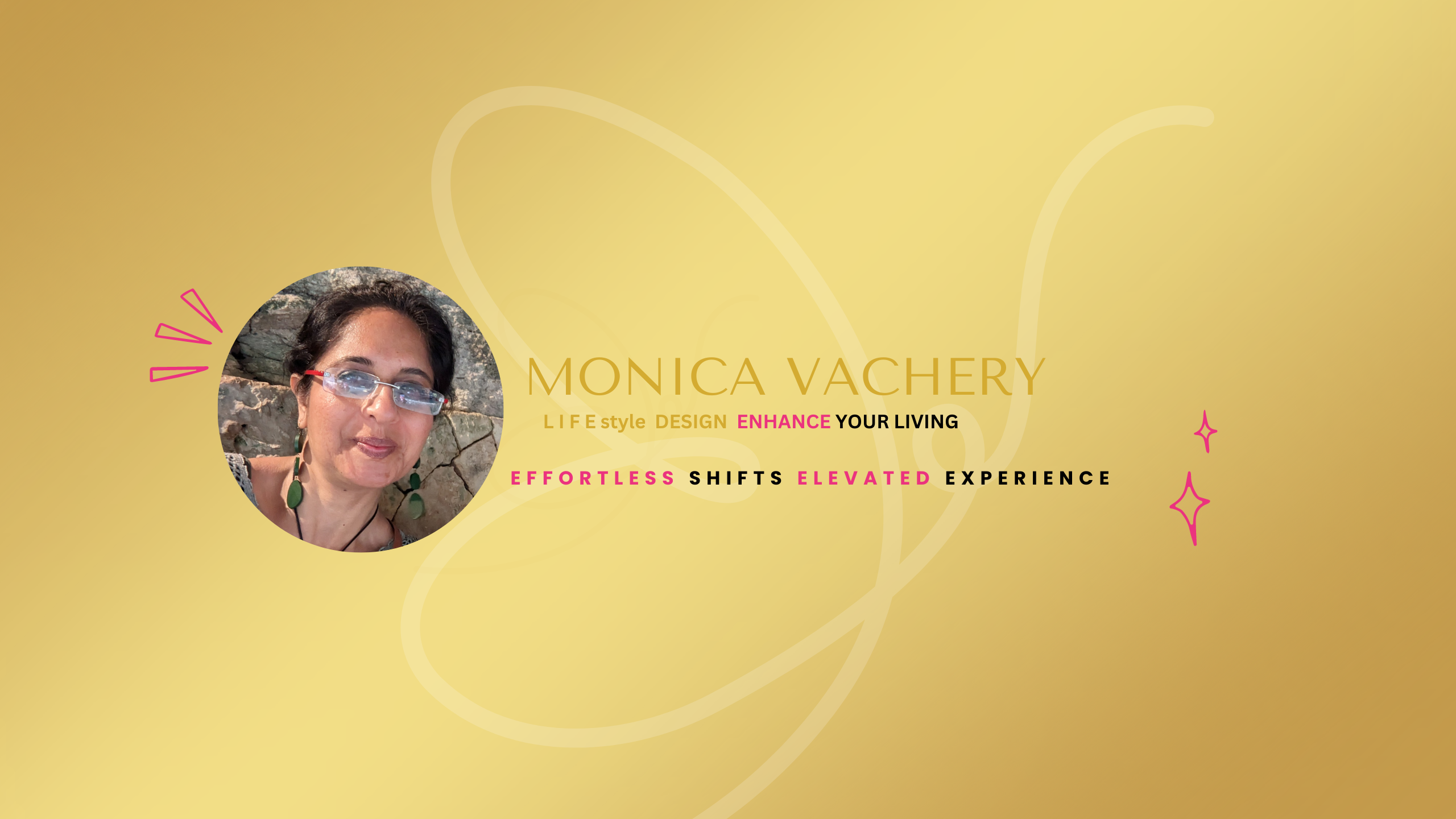 Monica Vachery. The LIFEstyle Design School.