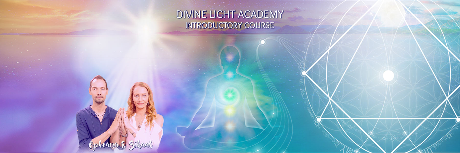 Divine Light Academy Introductory Course