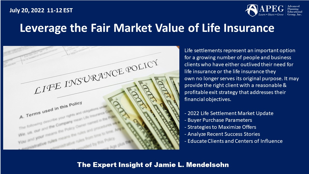 APEG Leverage the Fair Market Value of Life Insurance