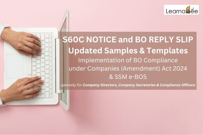 S60C NOTICE and BO REPLY SLIP  Updated Samples  Templates  Implementation of BO Compliance  under Companies (Amendment) Act 2024   SSM e-BOS