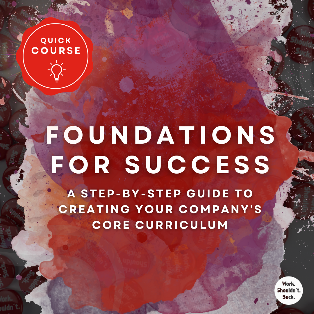 Step by Step Guide to Creating Company's Core Curriculum