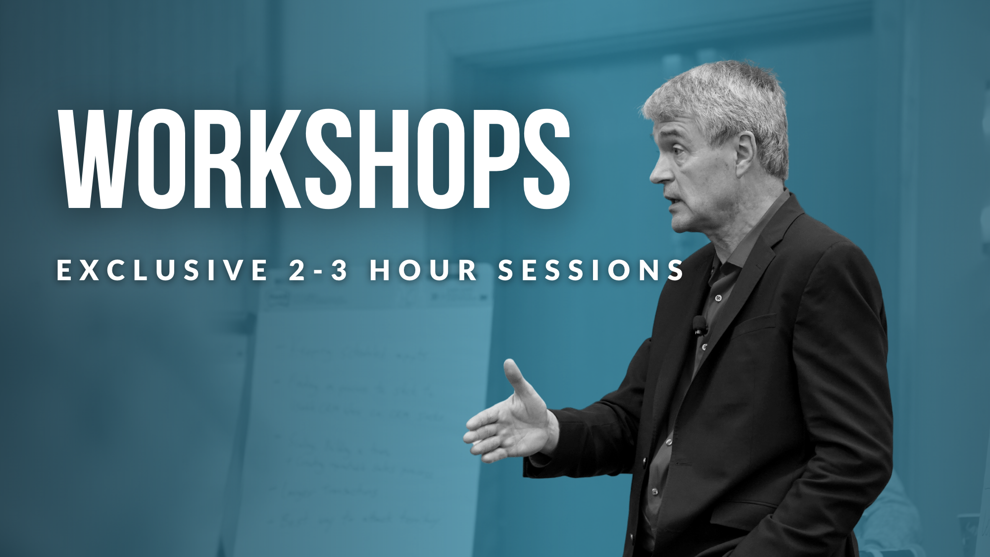 Workshops: Exclusive 2-3 Hour Sessions