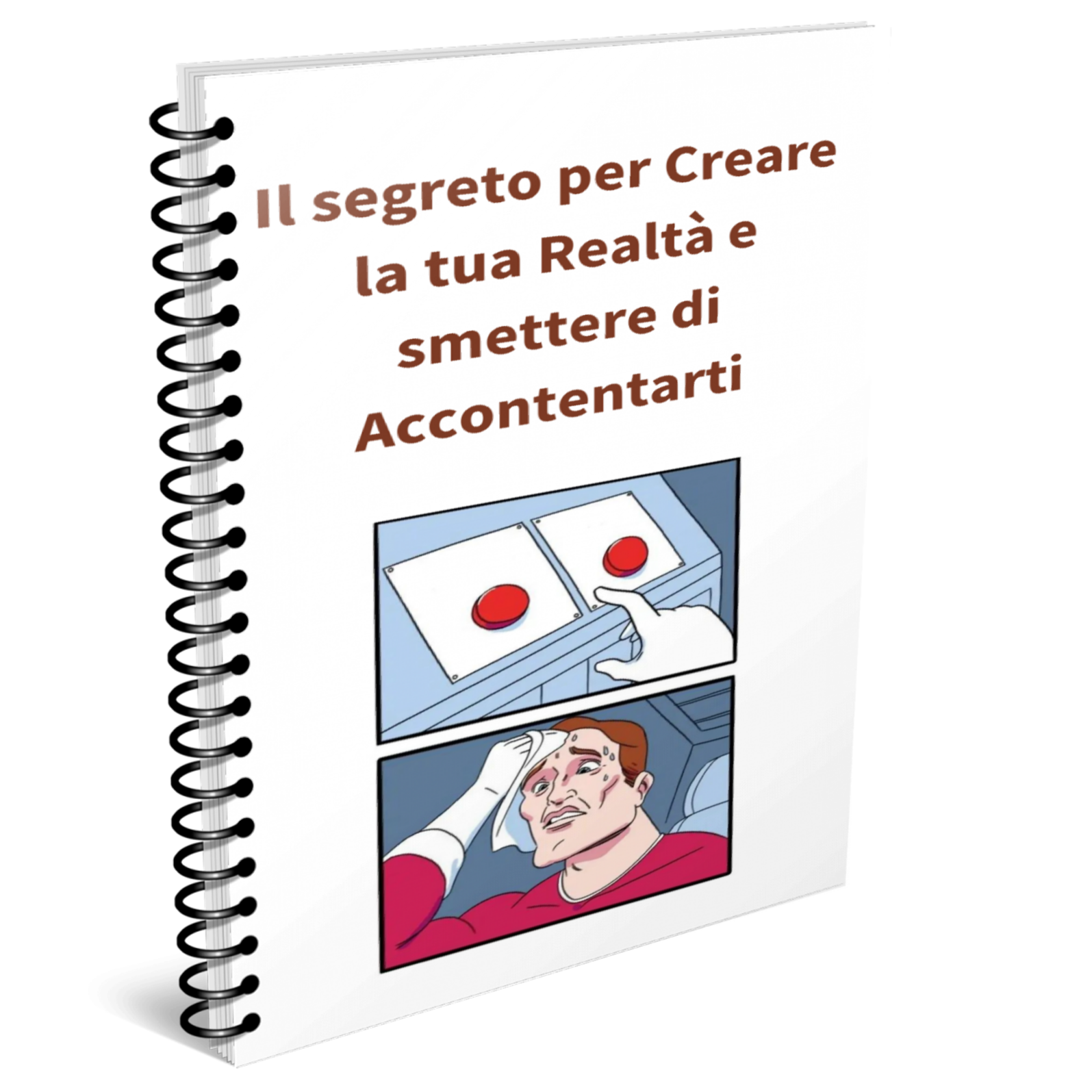 guida-gratuita-il-segreto-per-creare-la-tua-realta-e-smettere-di-accontentarti