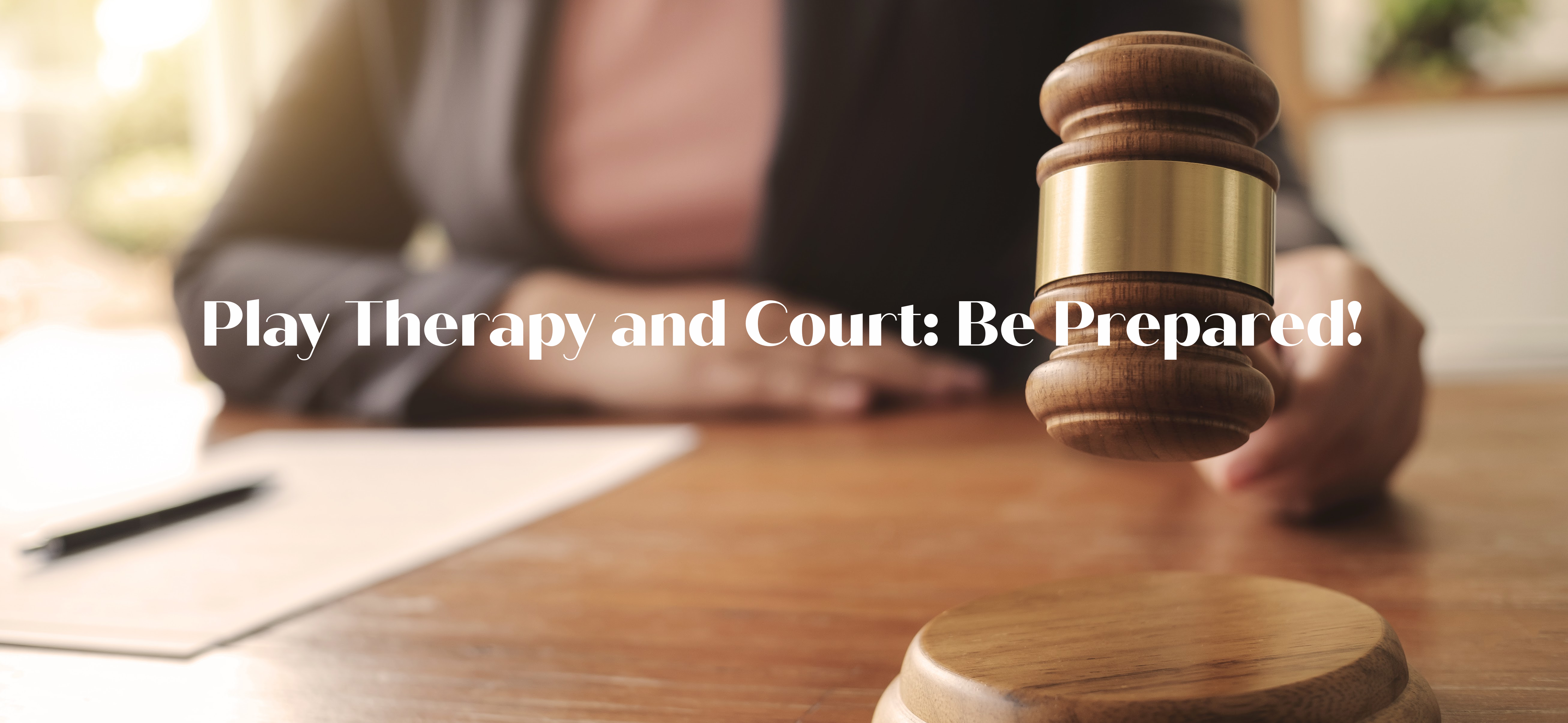 play therapy and court