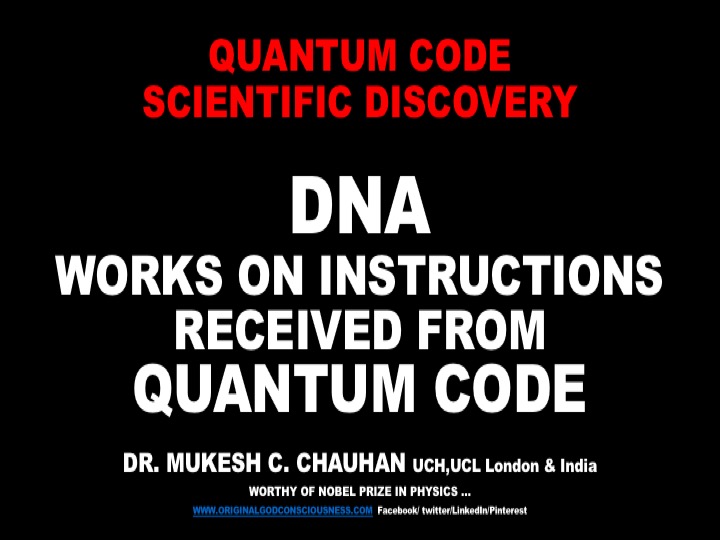 DNA IS A SLAVE OF QUANTUM CODE