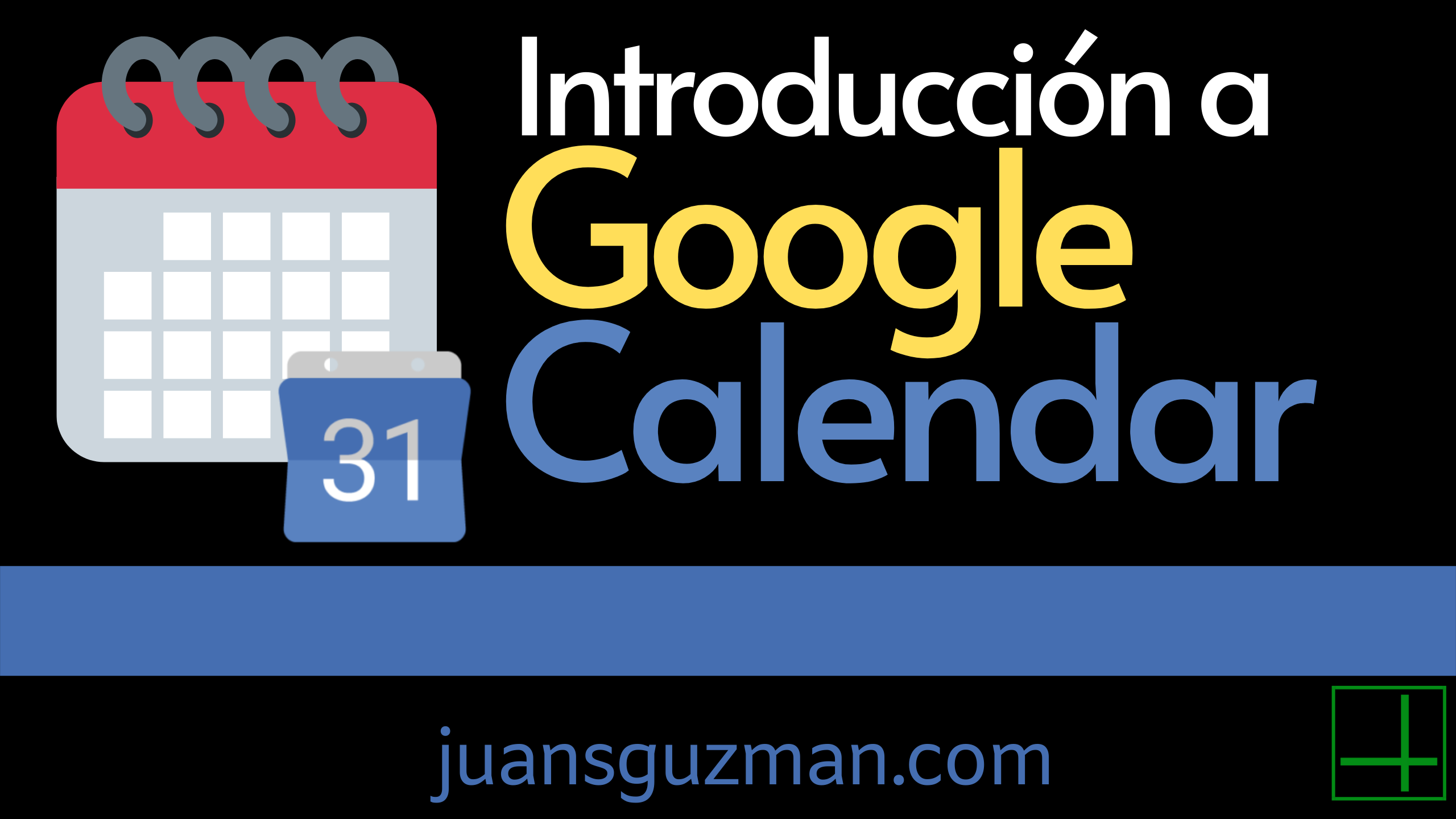 Introducción a Google Calendar