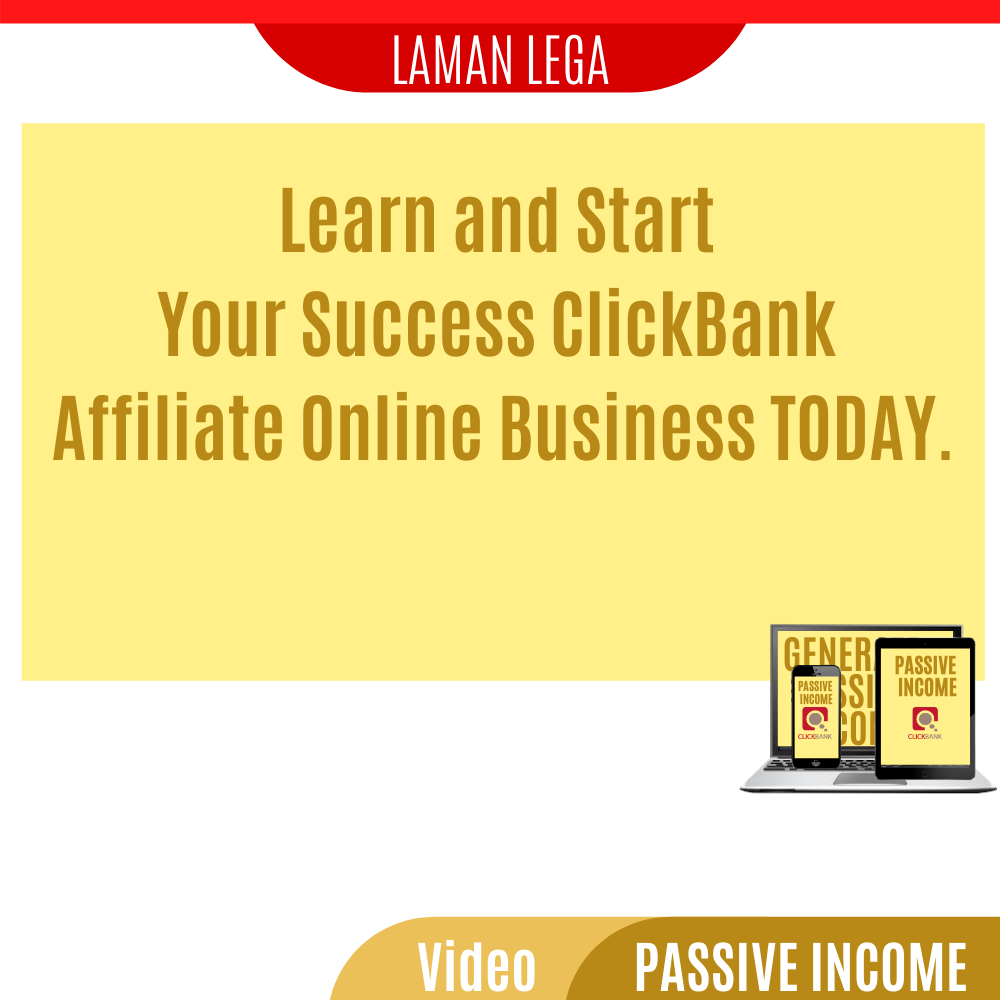 PASSIVE INCOME WITH CLICKBANK PRO - LEARN HOW TO MAKE MONEY WITH AFFILIATE MARKETING WITH CLICKBANK WITH EBOOK