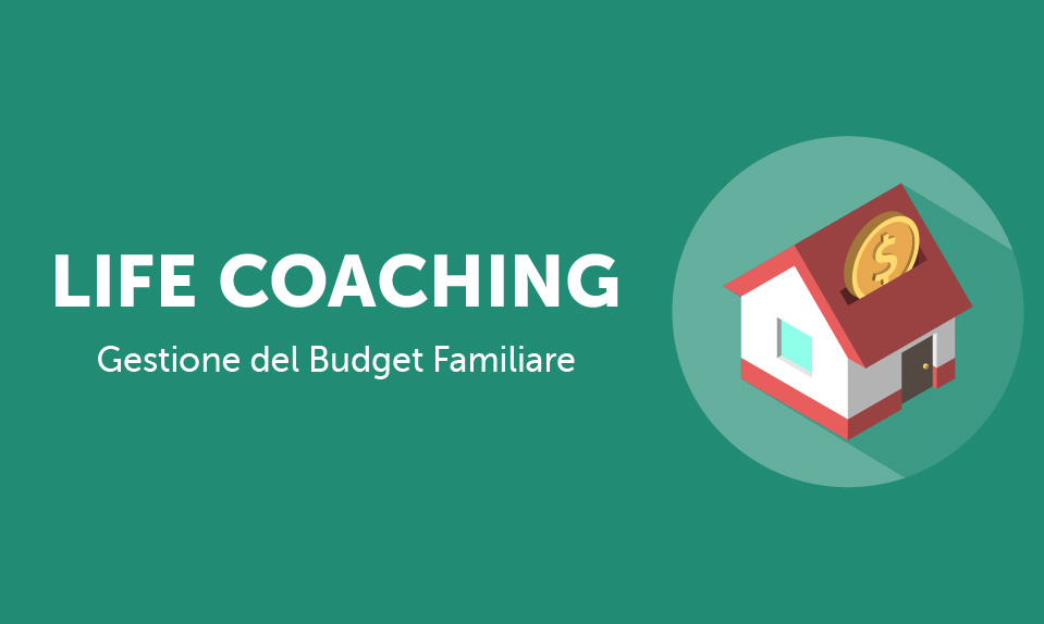 Corso-Online-Life-Coaching-Gestione-del-Budget-Familiare-Life-Learning
