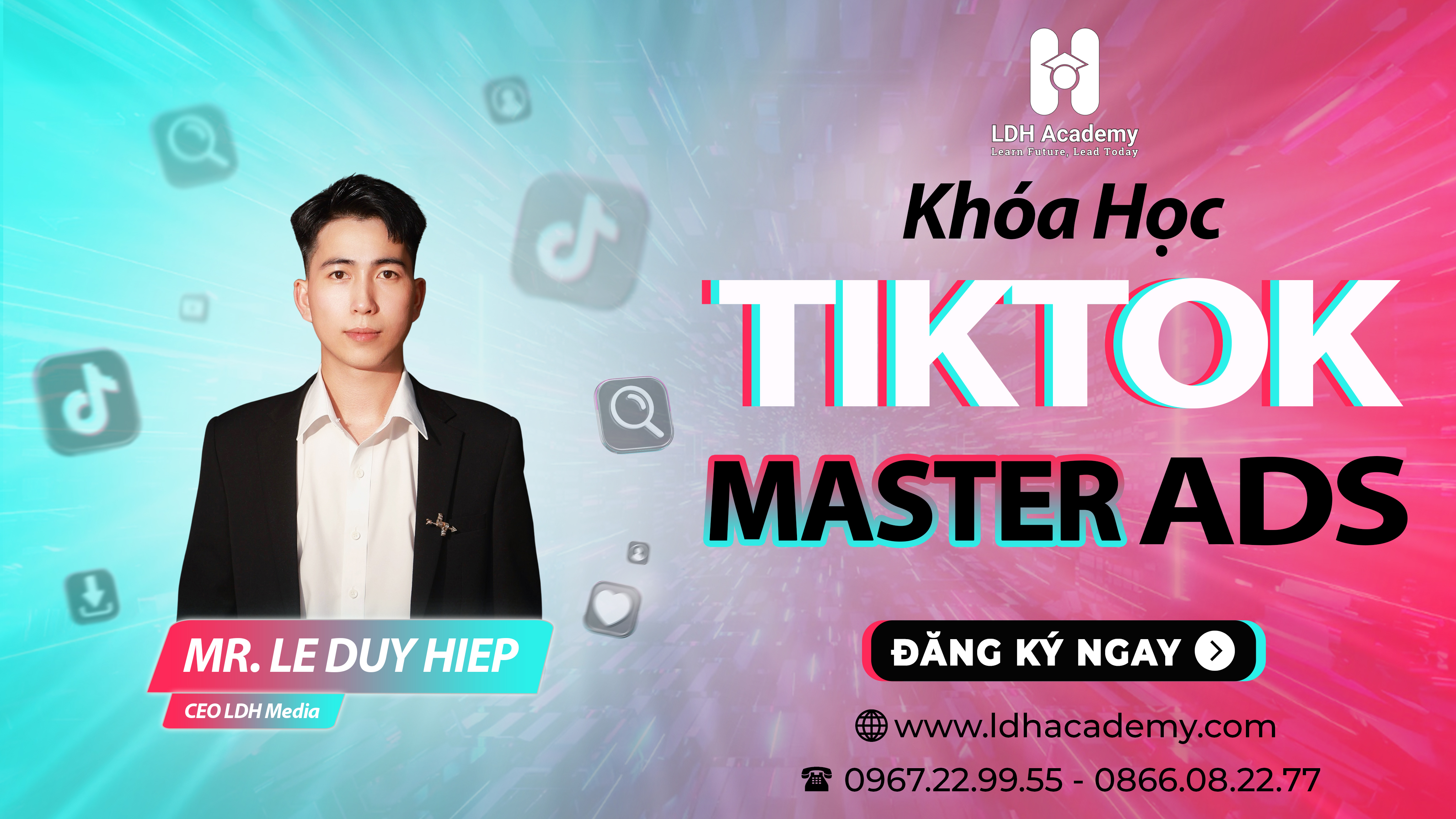 Khoá học TikTok Ads Lê Duy Hiệp