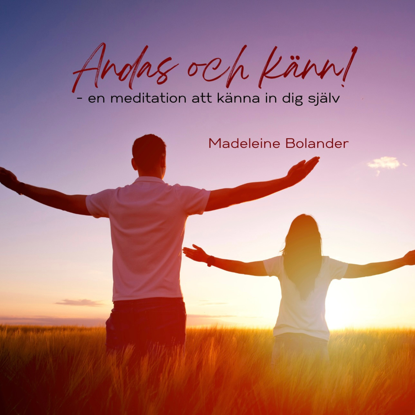 Andas och Känn - en meditation att känna in dig själv