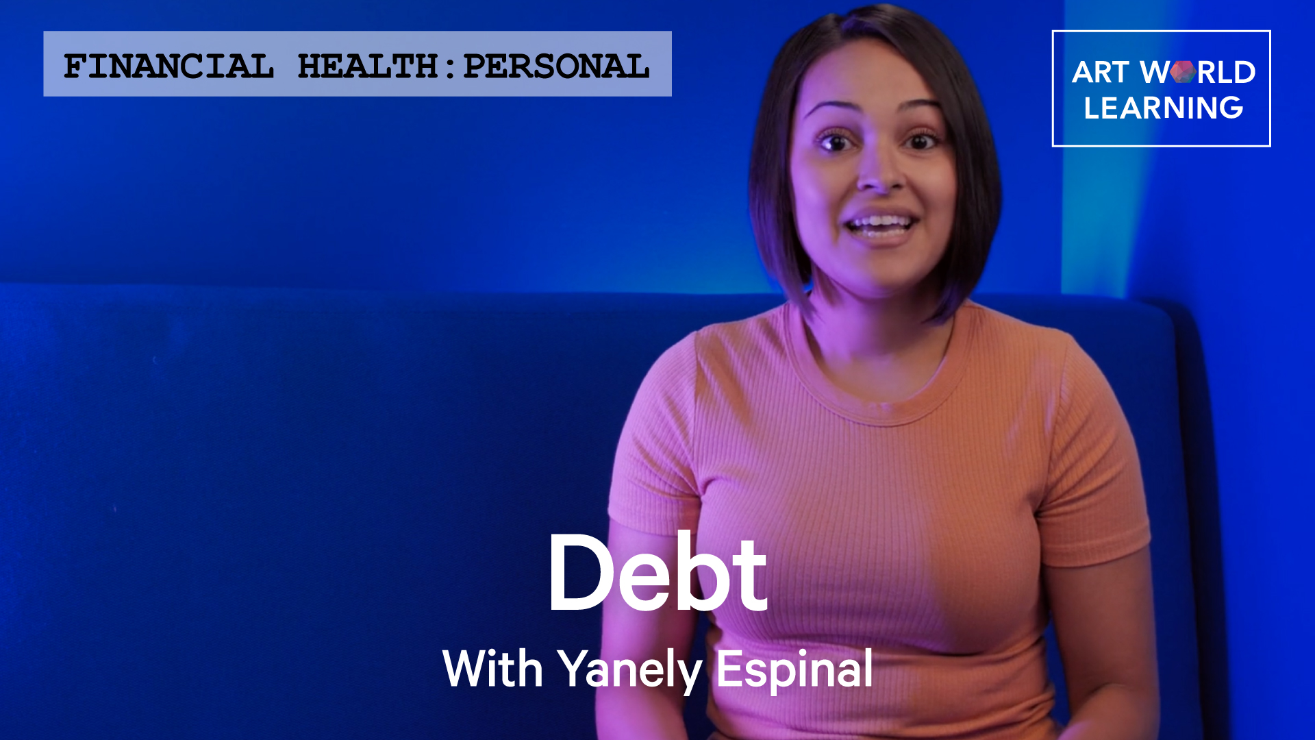Words Financial Health: Business, Debt With Yanely Espinal over a picture of Yanely Espinal sitting in a blue booth with blue walls.