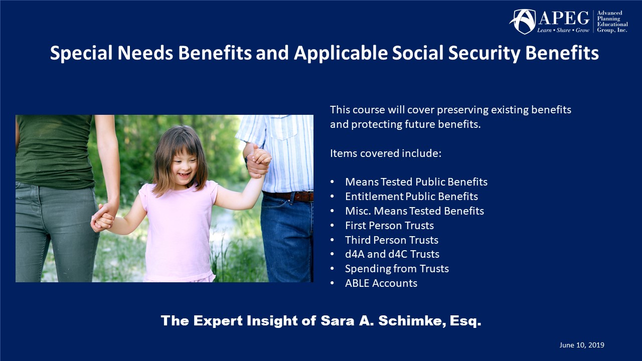 APEG Special Needs Benefits and Applicable Social Security Benefits