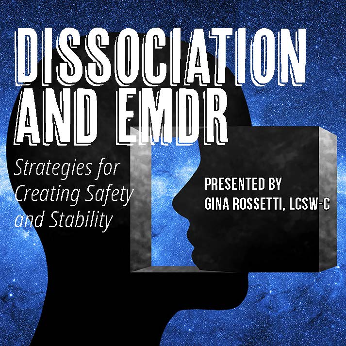 Dissociation and EMDR