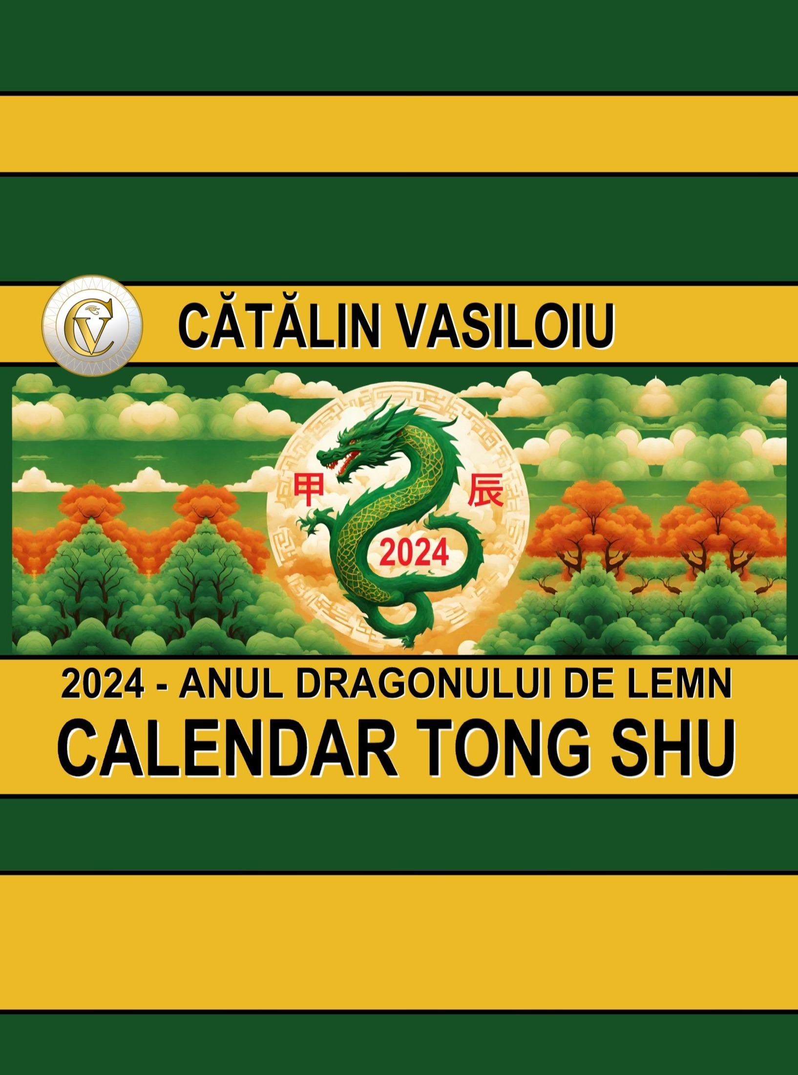 Calendar Tong Shu 2024 Cătălin Vasiloiu Catalin Vasiloiu School