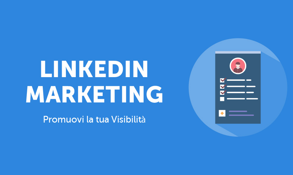 Corso-Online-LinkedIn-Marketing-Promuovi-la-tua-Visibilita-Life-Learning