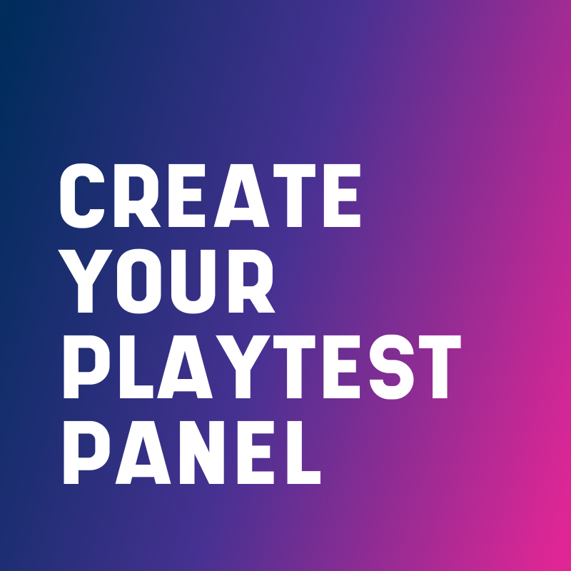 Create Your Playtest Panel