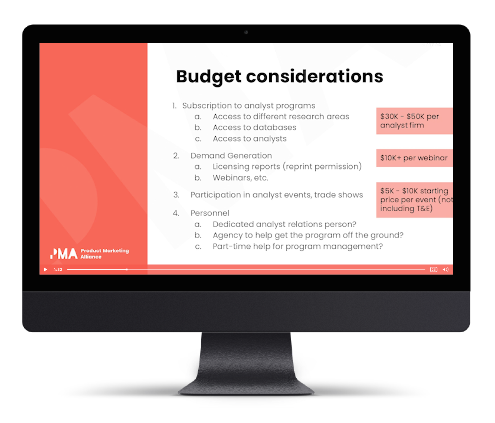 Budget considerations