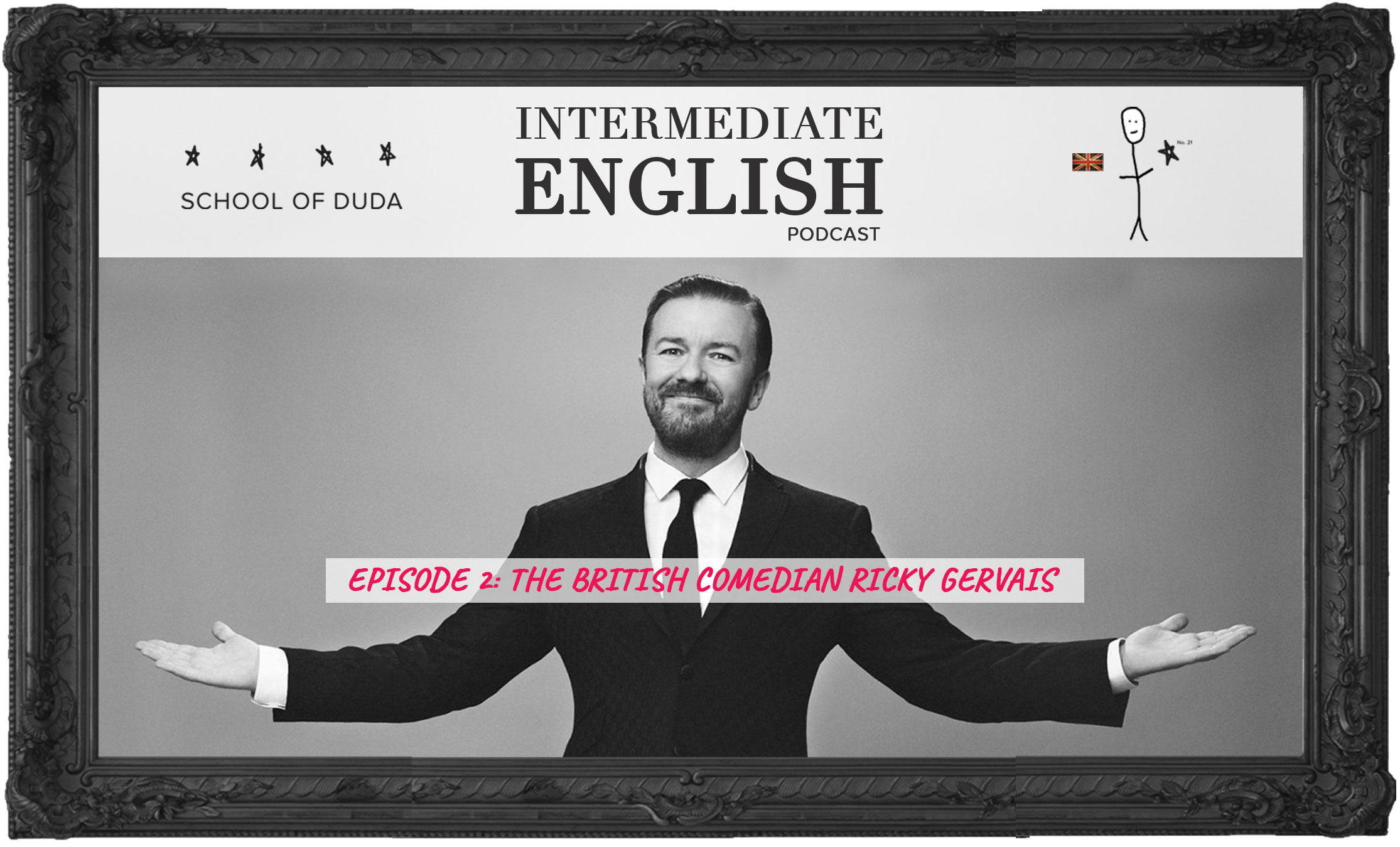 Episode 2: The British comedian Ricky Gervais