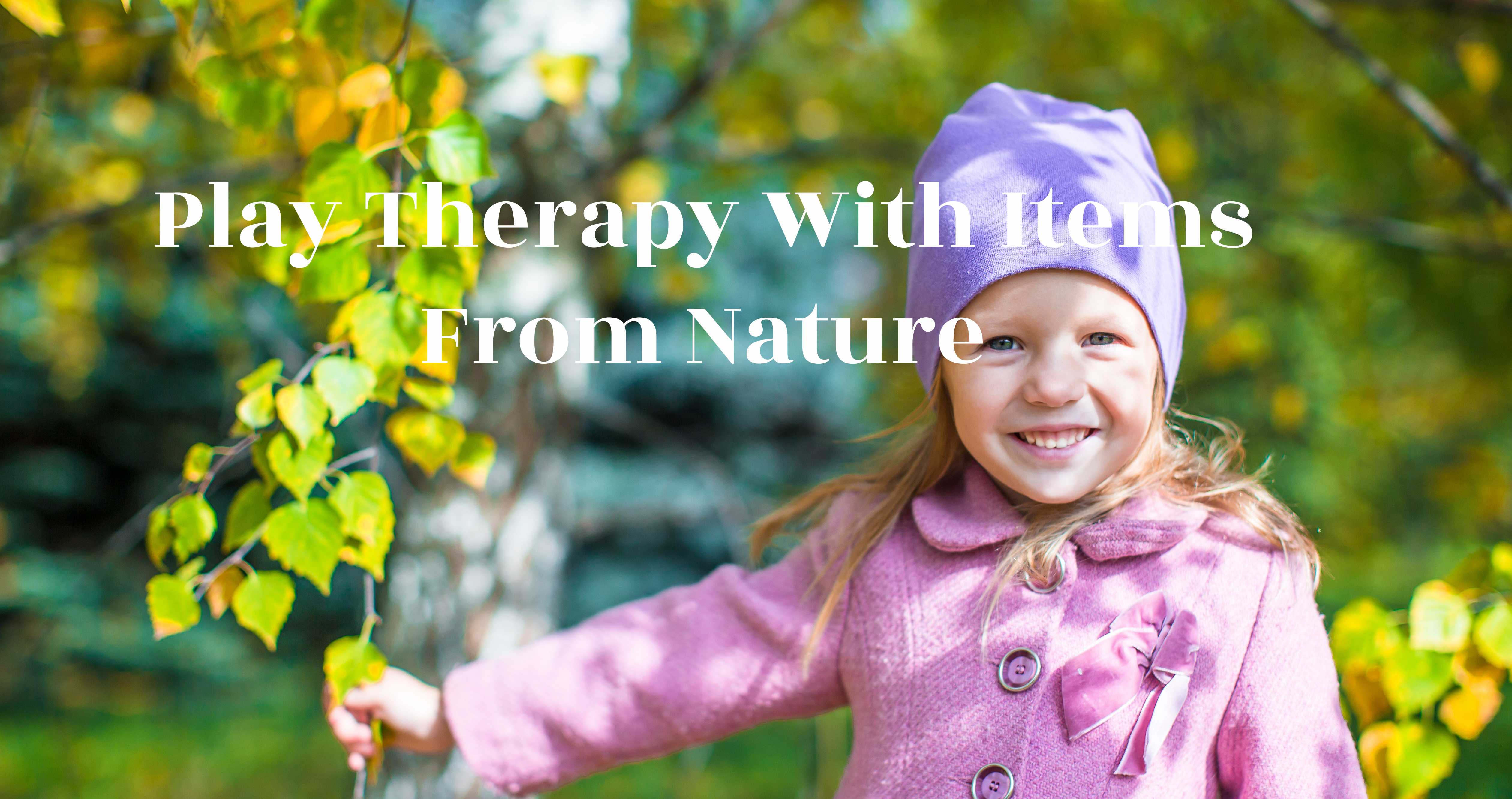 Play Therapy with Items from Nature