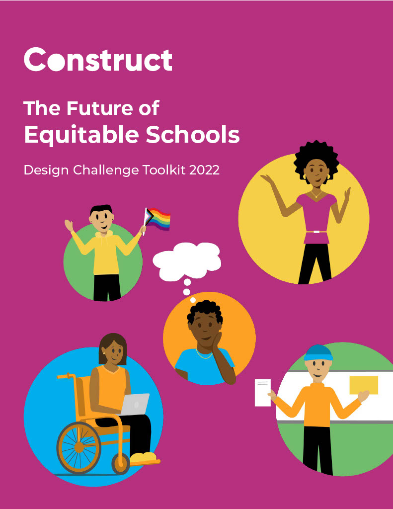 Colorful, diverse, and inclusive cover page for the Future of Equitable schools Design Challenge Toolkit