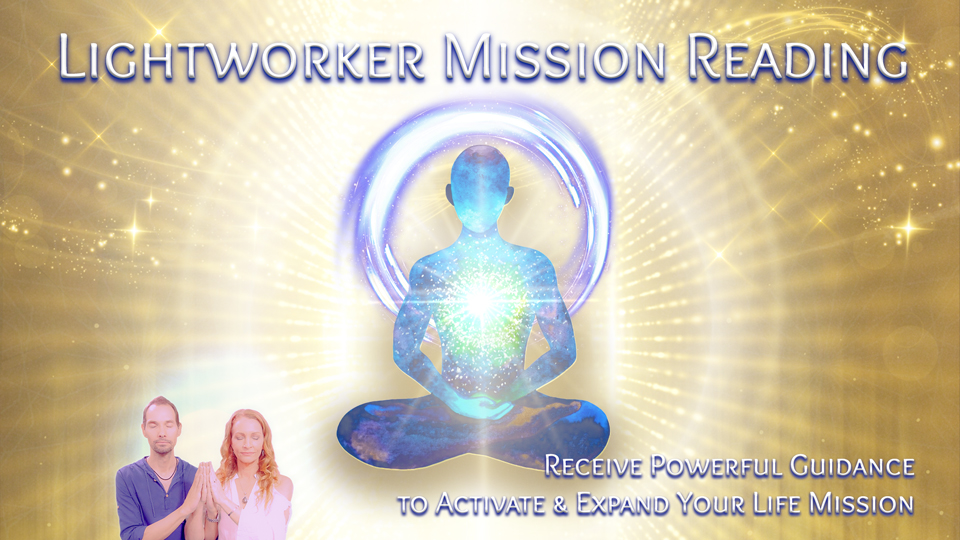 Lightworker Mission Reading